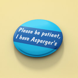 Asperger moet het patiëntspectrum zijn. ronde button 5,7 cm