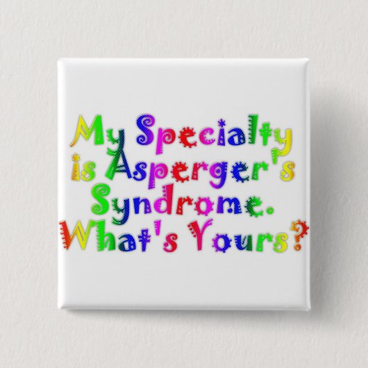 Asperger Specialty Vierkante Button 5,1 Cm (Voorkant)
