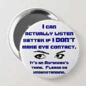 Aspergers/Geen oogcontactpunt Ronde Button 4,0 Cm (Voorkant /achterkant)