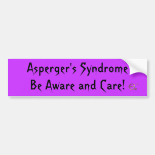 Asperger's Syndroom: wees bewust en zorg! Bumpersticker