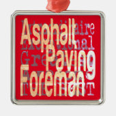 Asphalt Paving Foreman Extraordinaire Metalen Ornament (Voorkant)