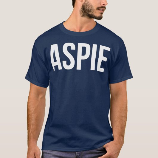 Aspie Autism Asperger Empowerment and Awareness T-shirt (Voorkant)