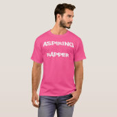 Aspirant Rapper Hip Hop Alert T Shirt (Voorkant volledig)