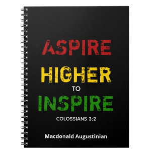 ASPIRE HIGHER TO INSPIRE Notebook Journal Notitieboek