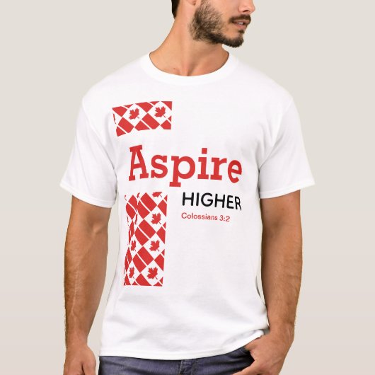 ASPIRE HOGER Canada Vlag Christelijke Manuscript T-shirt (Voorkant)