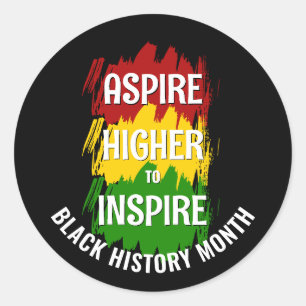 ASPIRE HOGER NAAR INSPIRE Black History Maand Ronde Sticker