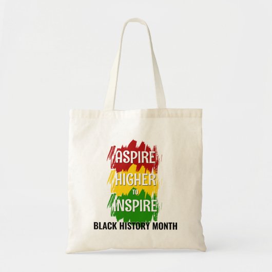ASPIRE HOGER NAAR INSPIRE Black History Maand Tote Bag (Voorkant)