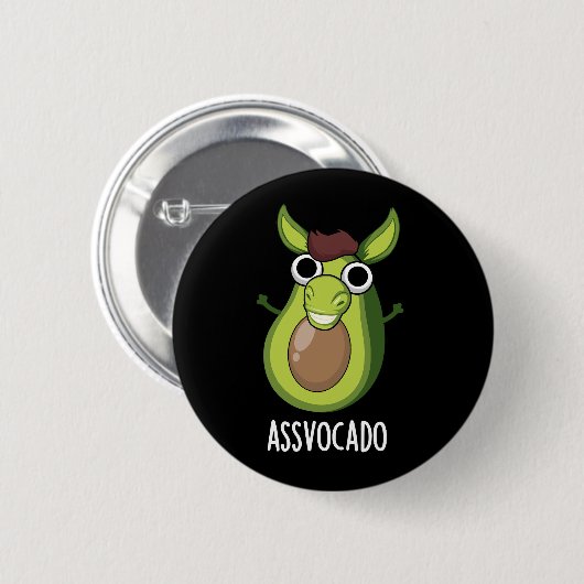Ass-vocado Grappige Avocado Pun Donker BG Ronde Button 5,7 Cm (Voorkant /achterkant)