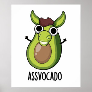 Ass-vocado grappige avocado woordspeling poster