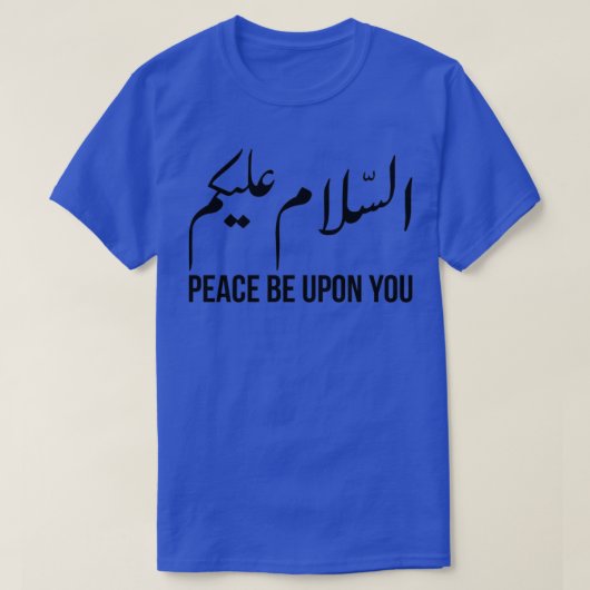 Assalamualaikum Peace Be Upon You Black T-shirt (Design voorkant)