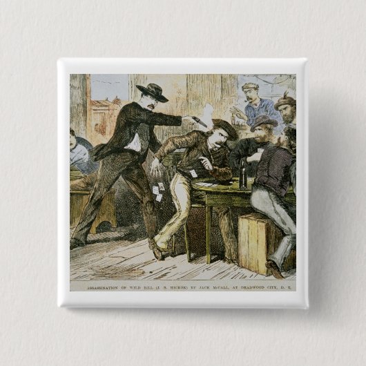 Assassering van "Wild Bill" (W.B. Hickok) van Jack Vierkante Button 5,1 Cm (Voorkant)