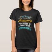 Assembler Air Conditioning  Awesome Job Work T-shirt (Voorkant)