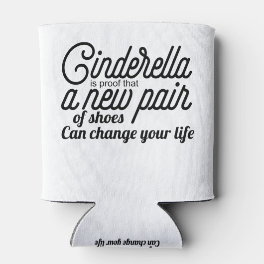 Assepoester is een bewijs dat een nieuw paar schoe blikjeskoeler (Achterkant)