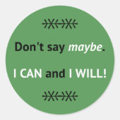 Assertive I CAN quote groen Ronde Sticker (Voorkant)