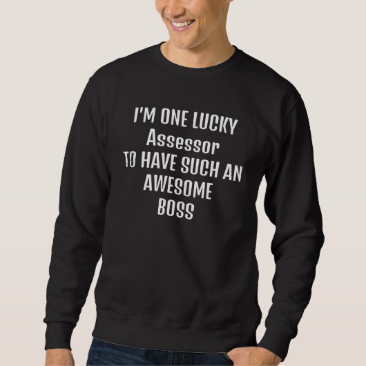 Assessor Boss sarcastisch quote gezegde per Trui (Voorkant)