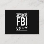 Assigned FBI agent funny quotes white Visitekaartje (Voorkant)