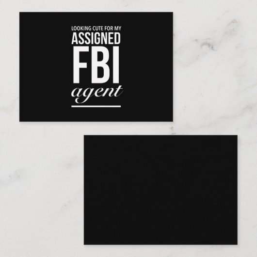 Assigned FBI agent funny quotes white Visitekaartje (Voorkant / Achterkant)