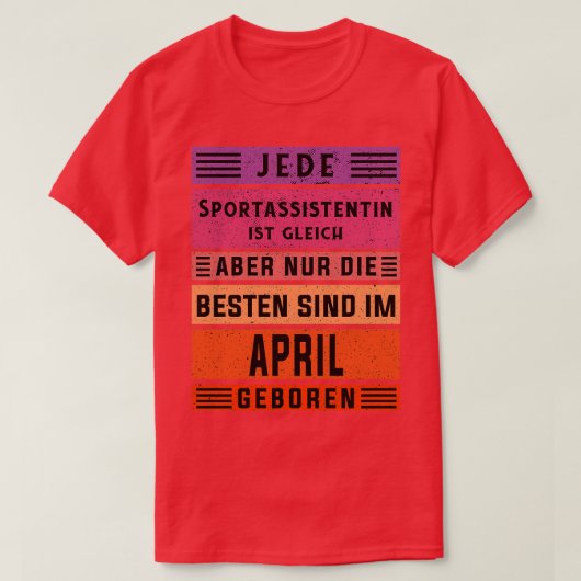 Assista, assistent-coach op verjaardag April T-shirt (Design voorkant)