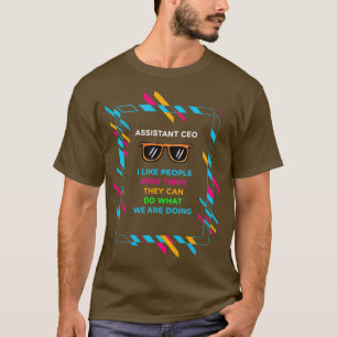 ASSISTANT CEO Classic TShirt