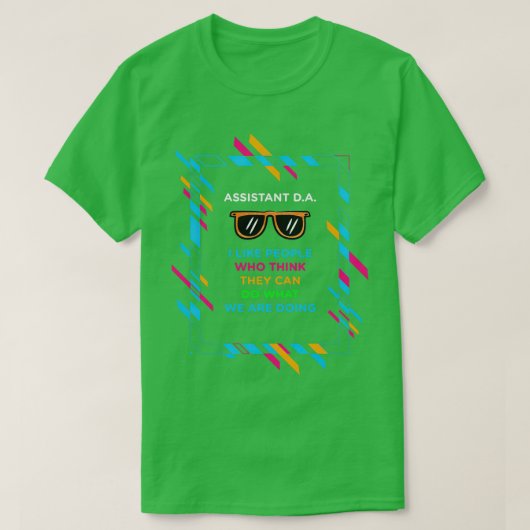 ASSISTANT DA T-SHIRT (Design voorkant)
