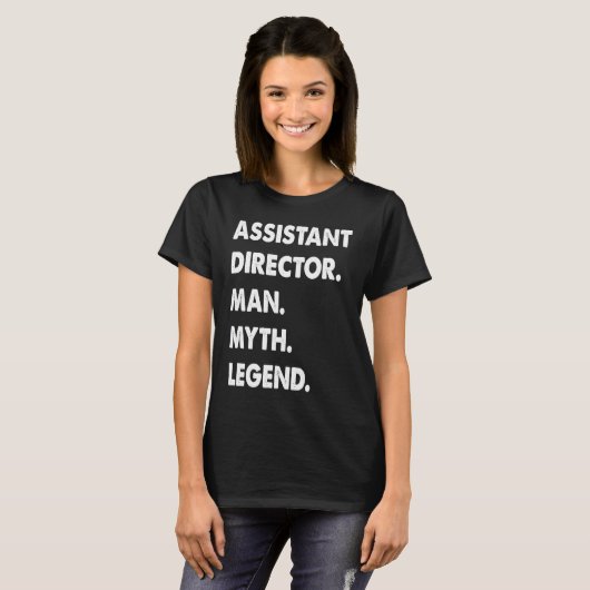 Assistant Director Man Myth Legend  1 T-shirt (Voorkant volledig)