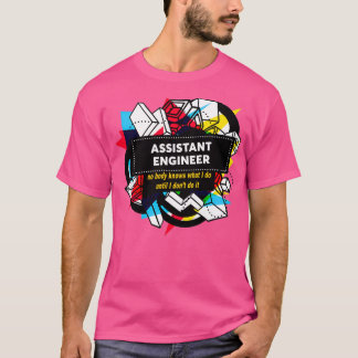 ASSISTANT ENGINEER Classic TShirt