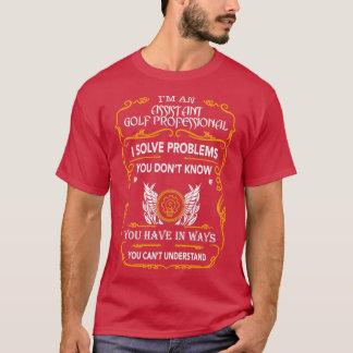 ASSISTANT GOLF PROFESSIONAL 2 T-SHIRT