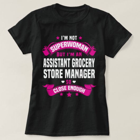 Assistant Grocery Store Manager T-shirt (Design voorkant)