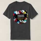ASSISTANT LOGISTICS Classic TShirt (Design voorkant)