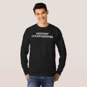 Assistant Oceanographer T-shirt (Voorkant volledig)