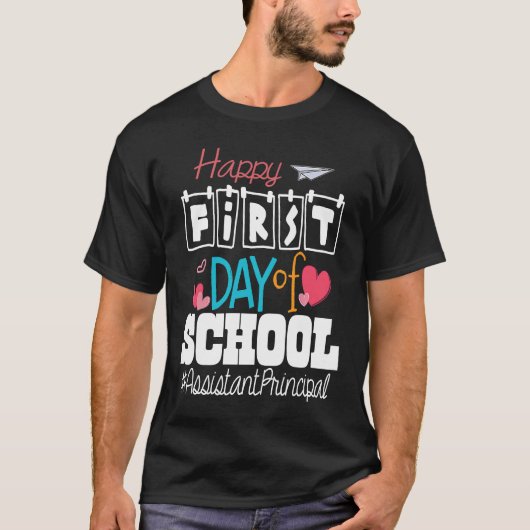 Assistant Principal Happy First Day of School Back T-shirt (Voorkant)