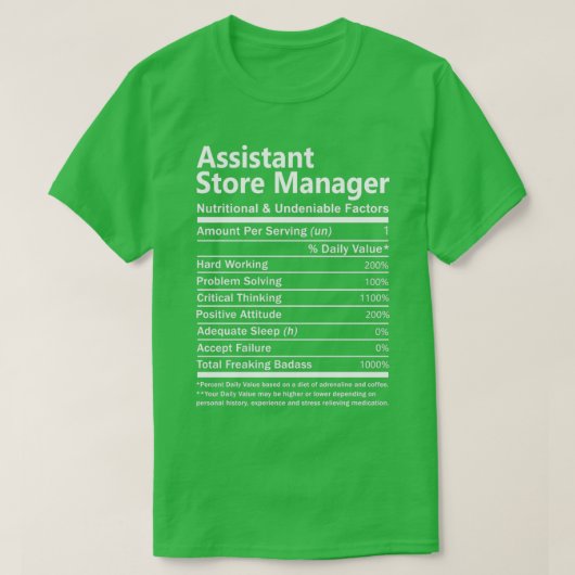 Assistant Store Manager Nutritional and Undenable T-shirt (Design voorkant)