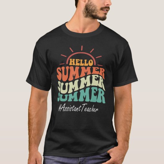 Assistant Teacher Groovy Last Day Of School Hello  T-shirt (Voorkant)