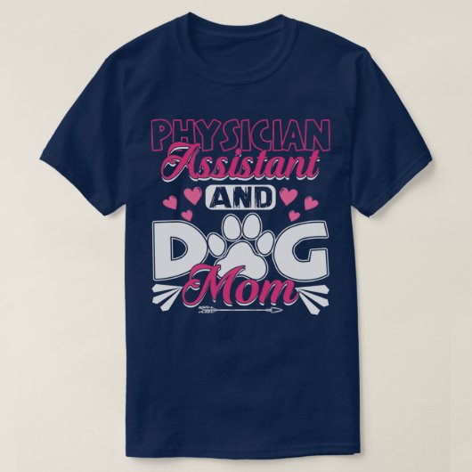 Assistent arts Dog mam PA Gift Physician Assi T-shirt (Design voorkant)