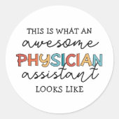 Assistent arts Funny Geweldige PA Ronde Sticker (Voorkant)