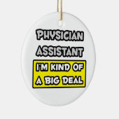 Assistent arts ... Ik ben een soort Big Deal Keramisch Ornament (Rechts)