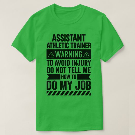 Assistent Athletic Trainer Waarschuwing T-shirt (Design voorkant)
