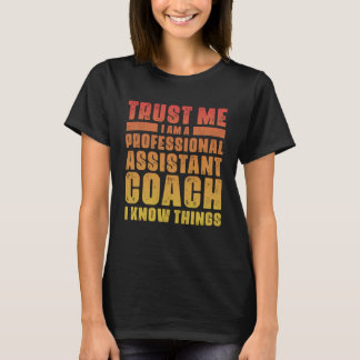 Assistent-Coach Idee Professionele Coaches Cool Hu T-shirt