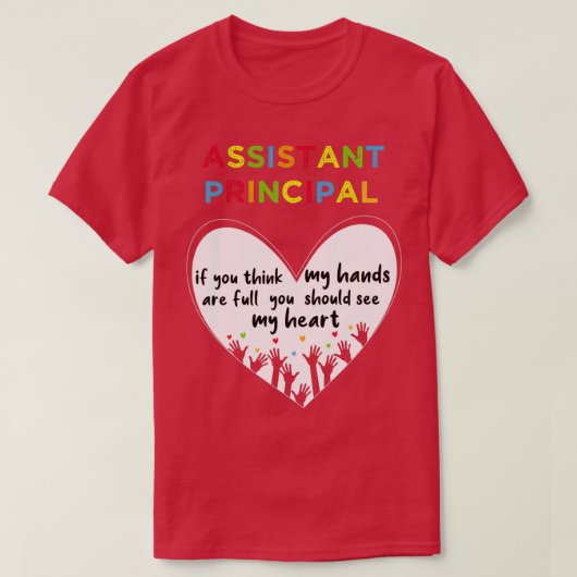 Assistent-directeur als je denkt dat mijn handen v t-shirt (Design voorkant)