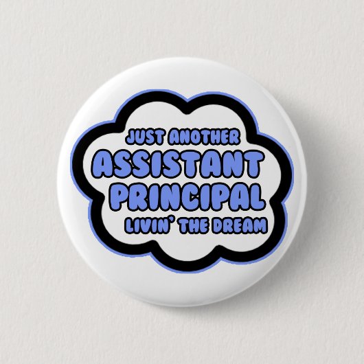 Assistent-directeur.. Livin' The Dream Ronde Button 5,7 Cm (Voorkant)