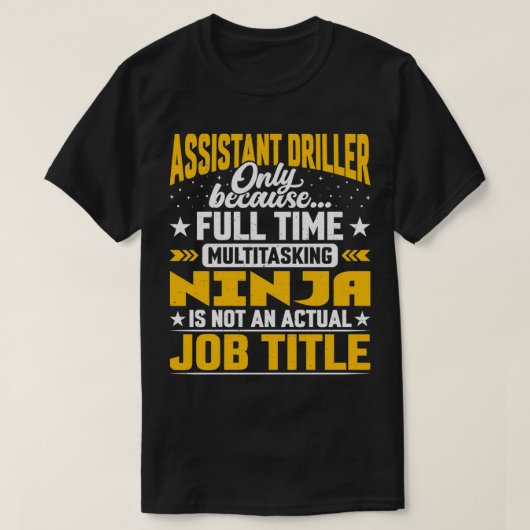 Assistent-drillertitel Funny Assistant Geolog T-shirt (Design voorkant)