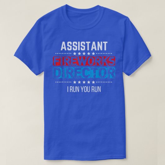 Assistent Fireworks Director USA Independence Day T-shirt (Design voorkant)