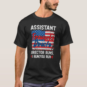 Assistent Fireworks Director Usa Independence Day T-shirt