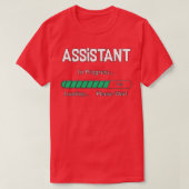 Assistent in uitvoering Funny Student amp Job Gift T-shirt (Design voorkant)