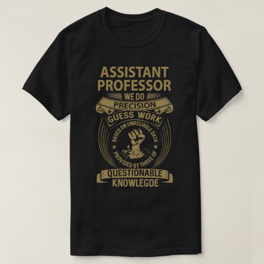 Assistent-professor We doen een precisieartikel T-shirt (Design voorkant)