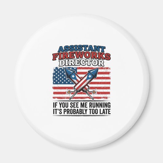 Assistent vuurwerk directeur Funny Patriottisch T- Magneet (Voorkant)