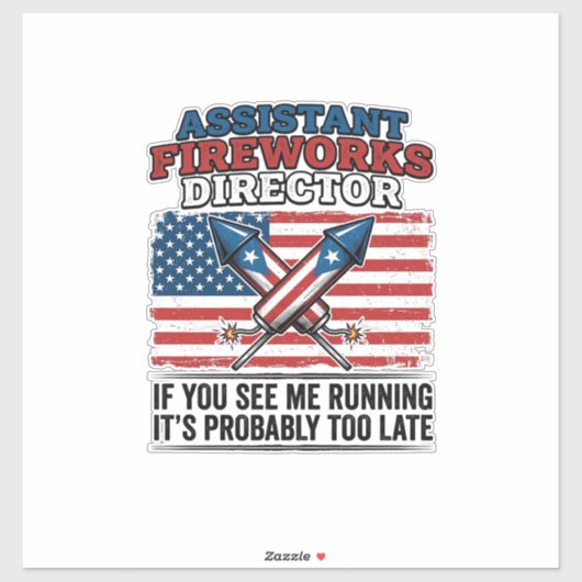 Assistent vuurwerk directeur Funny Patriottisch T- Sticker (Vel)