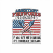 Assistent vuurwerk directeur Funny Patriottisch T- Sticker (Voorkant)
