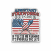 Assistent vuurwerk directeur Funny Patriottisch T- Sticker (Voorkant)