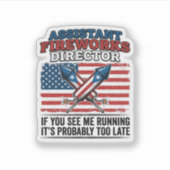 Assistent vuurwerkdirecteur Funny Patriottisch T-s Sticker (Voorkant)